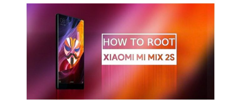 Как рутировать Xiaomi Mi Mix 2S с помощью Magisk и